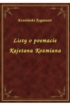 eBook Listy O Poemacie Kajetana Kozmiana epub