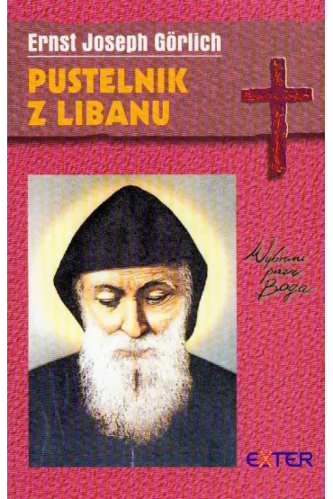 Pustelnik z Libanu - Joseph Gorlich Ernst