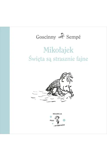 Miko�ajek. �wi�ta s� strasznie fajne - Jean-Jacques Semp�