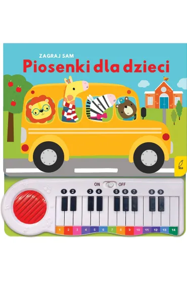 Pianinko. Zagraj sam. Piosenki dla dzieci
