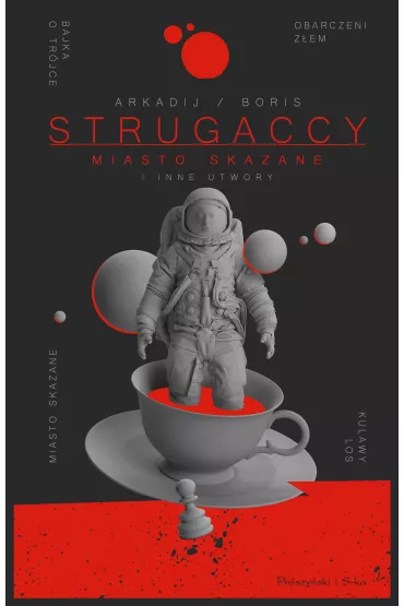 Miasto Skazane i inne utwory - Arkadij i Boris Strugaccy