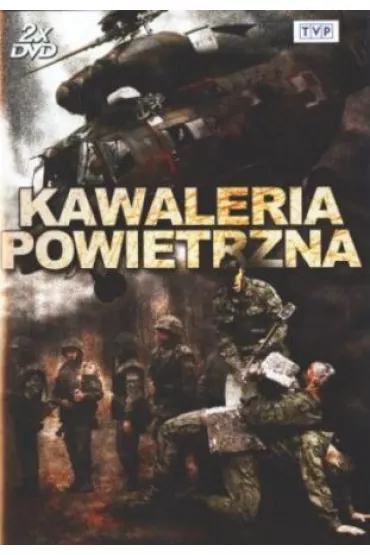 Kawaleria powietrzna 1 - Jacek B�awut, Wojciech Maciejewski, Jacek Indelak, Miros�aw Kuba Bro�ek