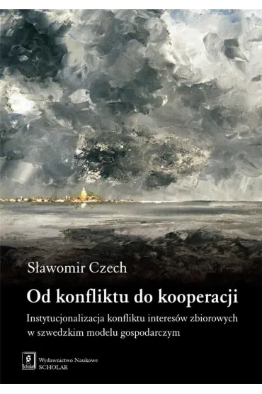 Od konfliktu do kooperacji - S�awomir Czech