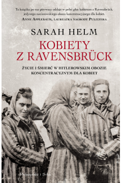 Kobiety z Ravensbruck . Życie i śmierć w hitlerows