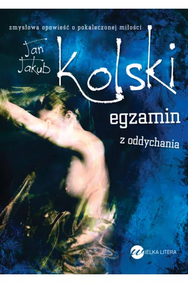 Egzamin z oddychania - Jan Jakub Kolski