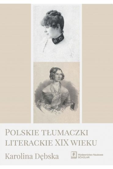 Polskie tłumaczki literackie XIX wieku