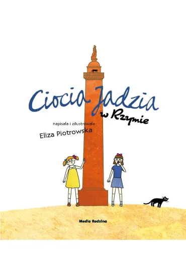Ciocia Jadzia w Rzymie - Eliza Piotrowska