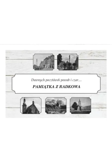 Pami�tka z Radkowa. Dawnych poczt�wek powab i czar