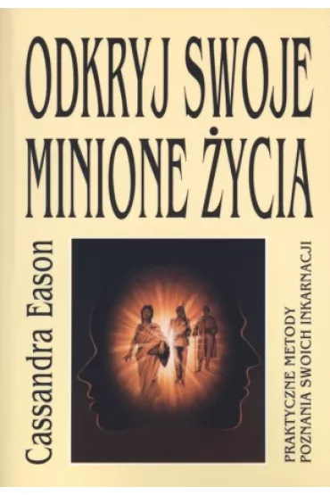 Odkryj swoje minione �ycia - Cassandra Eason