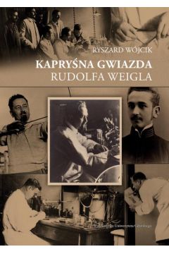 eBook Kapryna gwiazda Rudolfa Weigla pdf