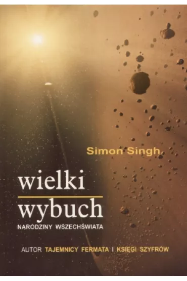 Wielki wybuch - Simon Singh