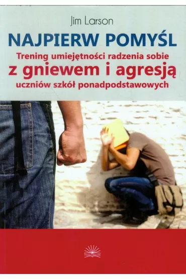 Najpierw pomy�l - Jim Larson