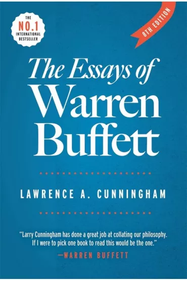 The Essays of Warren Buffett - Lawrence A. Cunningham