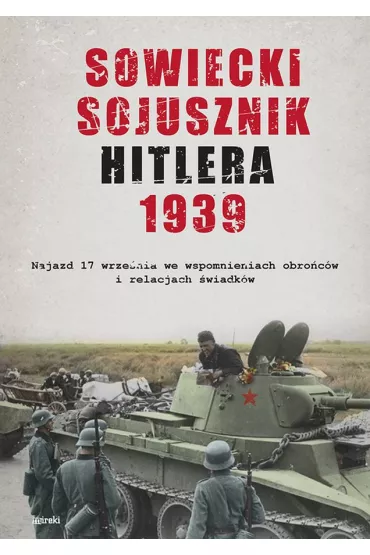 Sowiecki sojusznik Hitlera 1939