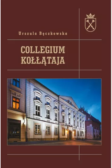 Collegium Ko���taja - Urszula B�czkowska