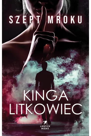 Szept mroku - Kinga Litkowiec