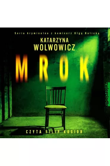 Audiobook Mrok mp3 - Katarzyna  Wolwowicz
