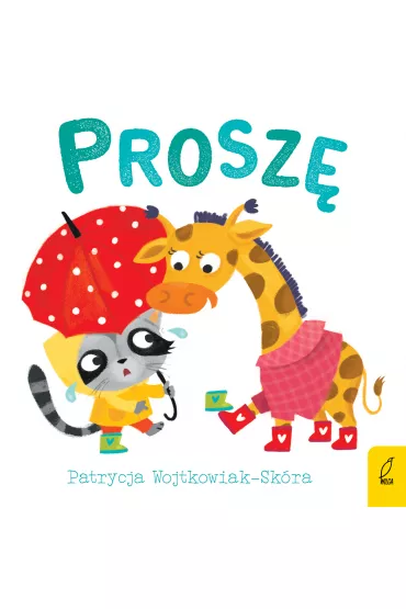 Dobre maniery. Prosz� - Patrycja Wojtkowiak-Sk�ra