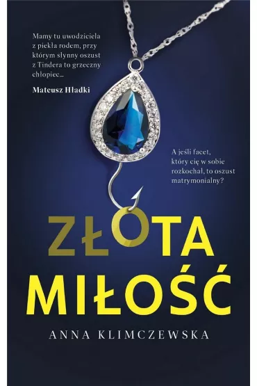 Z�Ota mi�o�� - Anna  Klimczewska