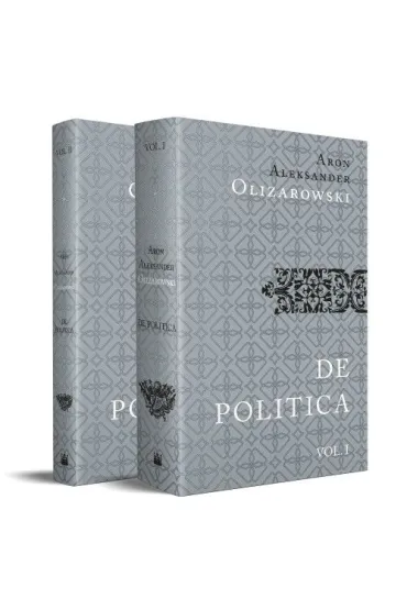 Pakiet: De politica. Vol. 1 / Vol.2 - Aron Aleksander Olizarowski