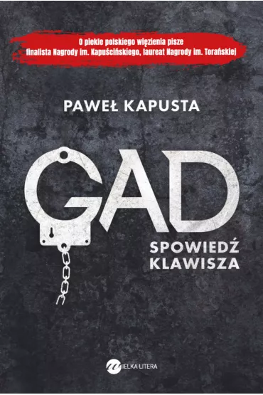 Gad. Spowied� klawisza - Pawe� Kapusta