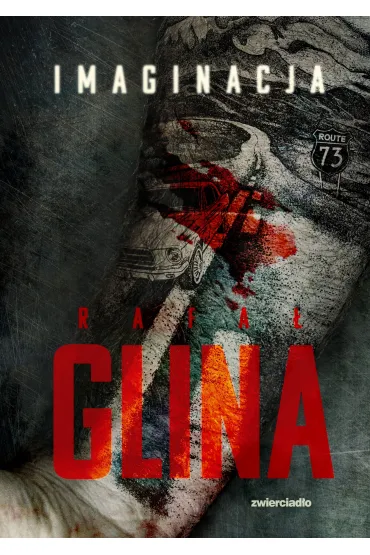 Imaginacja. Seria z podkomisarzem Jackiem Oko�skim. Tom 2 - Rafa�  Glina