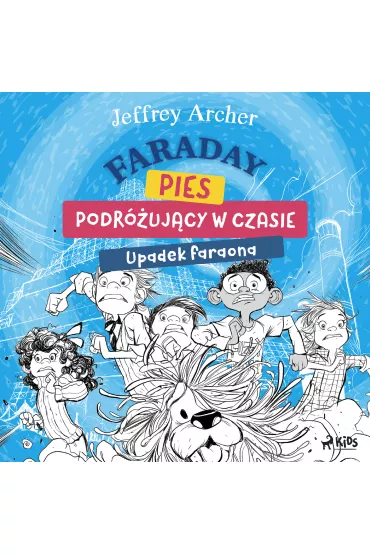 Audiobook Faraday, pies podrujcy w czasie: Upadek faraona mp3 - Jeffrey Archer