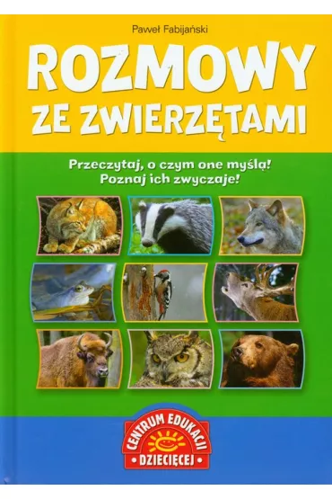 Rozmowy ze zwierz�tami - Pawe� Fabija�ski