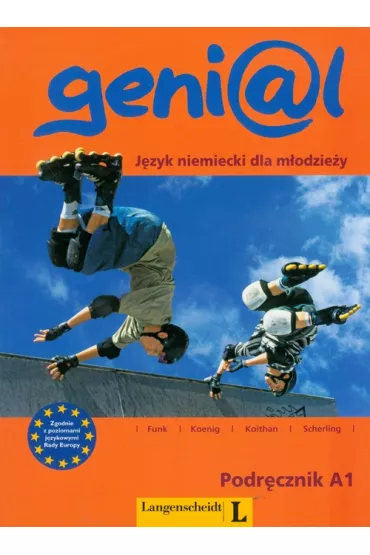 Genial 1 (A1) podr�cznik - Funk Hermann, Michael Koenig, Theo Scherling, Ute Koithan