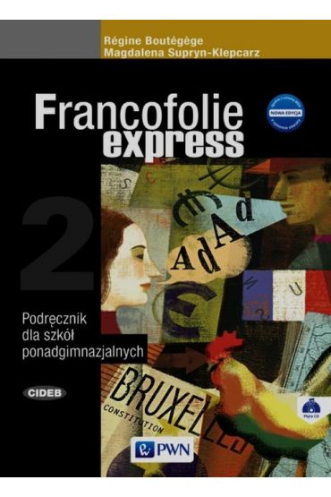 Francofolie express 2. Nowa edycja. Podręcznik do języka francuskiego
