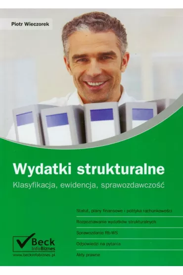 Wydatki strukturalne - Piotr Wieczorek