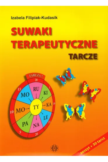 Suwaki terapeutyczne. Tarcye - Izabela Filipiak-Kudasik
