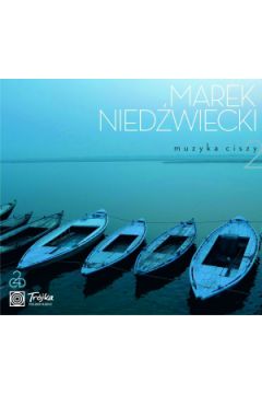 CD Marek Niedwiecki - Muzyka ciszy vol.2 (Digipack)