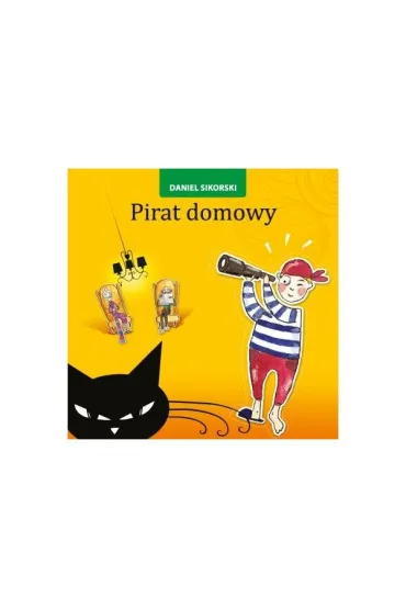 Pirat domowy - Daniel Sikorski