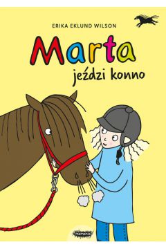 Marta jedzi konno