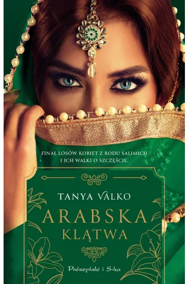 Arabska kl�twa. Arabska saga. Tom 16 (barwione brzegi) - Tanya Valko