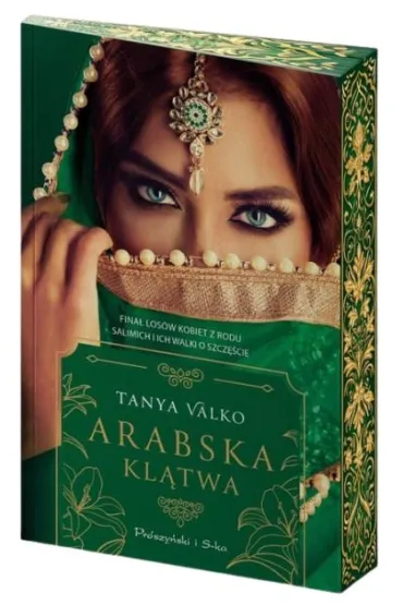Arabska kl�twa. Arabska saga. Tom 16 (barwione brzegi) - Tanya Valko