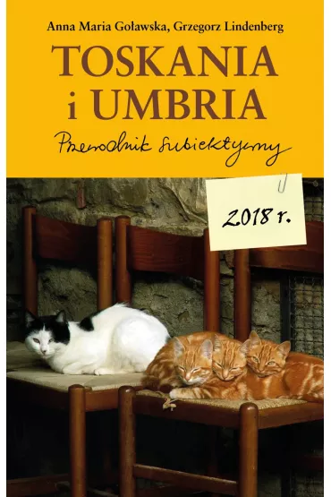 eBook Toskania i Umbria. Przewodnik subiektywny mobi epub - Anna Maria Go�awska, Grzegorz Lindenberg
