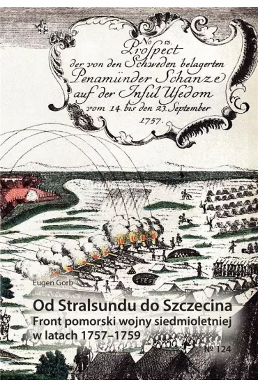 Od stralsundu do szczecina 1757-1759 - Eugen Gorb