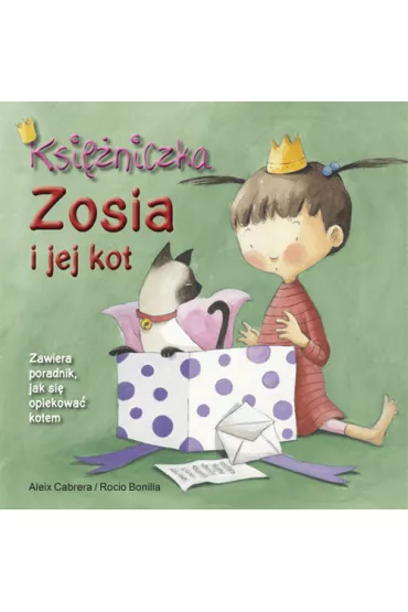 Ksi�niczki kochaj� zwierz�ta. Ksi�niczka Zosia i jej kot * - Cabrera Aleix