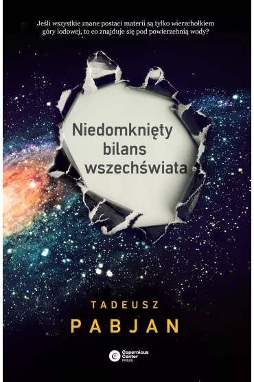 Niedomkni�ty bilans wszech�wiata - Tadeusz Pabjan
