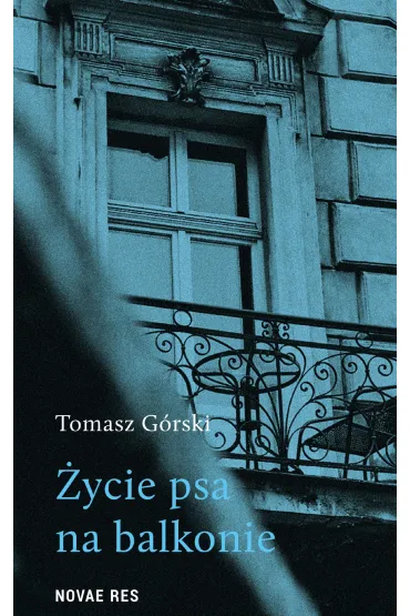 �ycie psa na balkonie - Tomasz G�rski