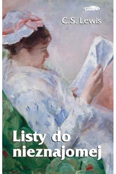 Listy do nieznajomej - Clive Staples Lewis