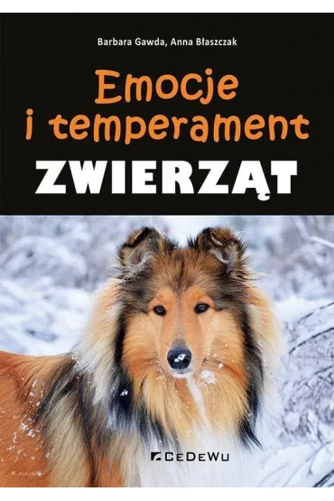 Emocje i temperament zwierz�t - Anna B�aszczak, Barbara Gawda