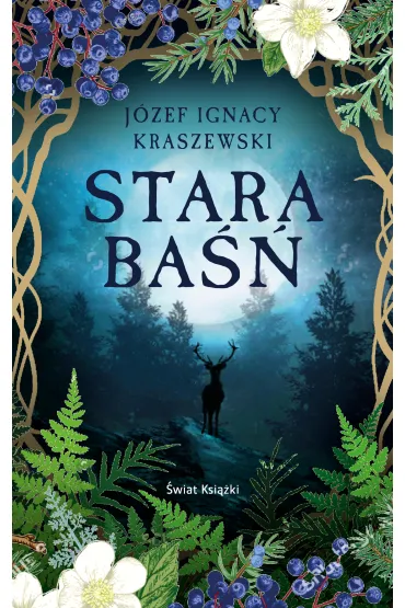 Stara ba�� - J�zef Ignacy Kraszewski