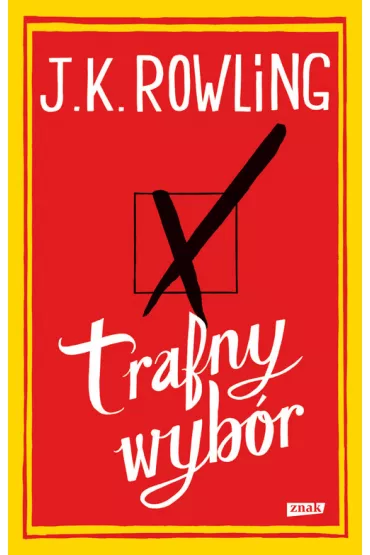 Trafny wybr - Joanne Kathleen Rowling
