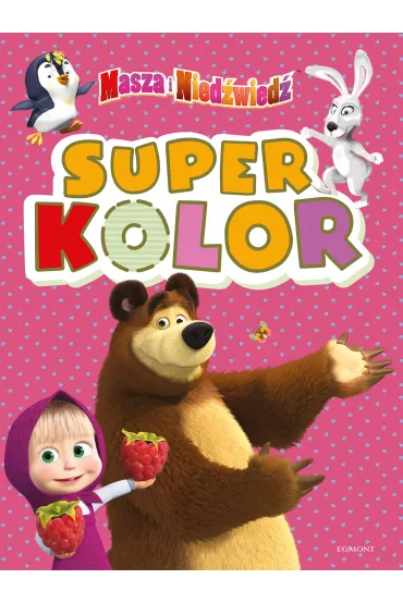 Masza i Nied�wied�. Superkolor