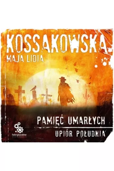 Audiobook Pami�� Umar�ych mp3 - Maja Lidia Kossakowska
