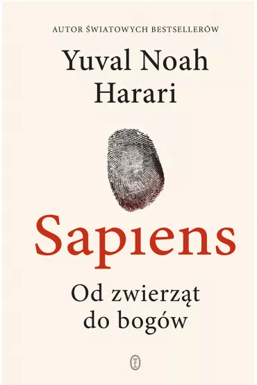 Sapiens. Od zwierzt do bogw - Yuval Noah Harari