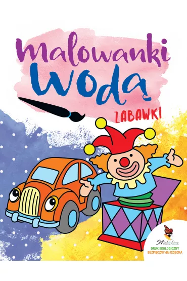 Zabawki. Malowanki wod�
